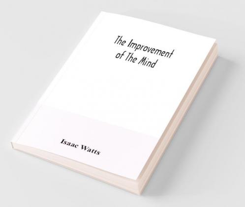 The Improvement Of The Mind