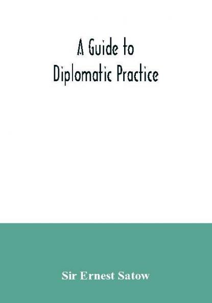 A guide to diplomatic practice