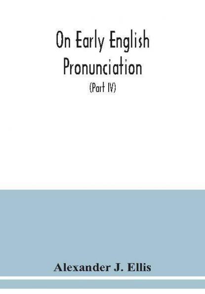 On early English pronunciation