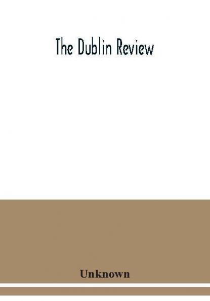 The Dublin review