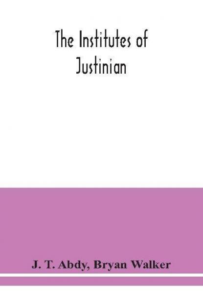 The Institutes of Justinian