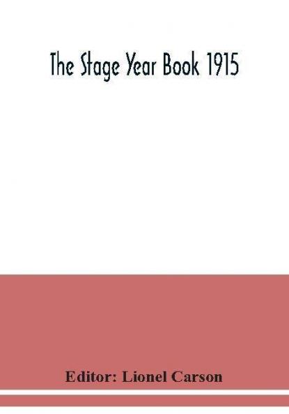 The Stage Year Book 1915
