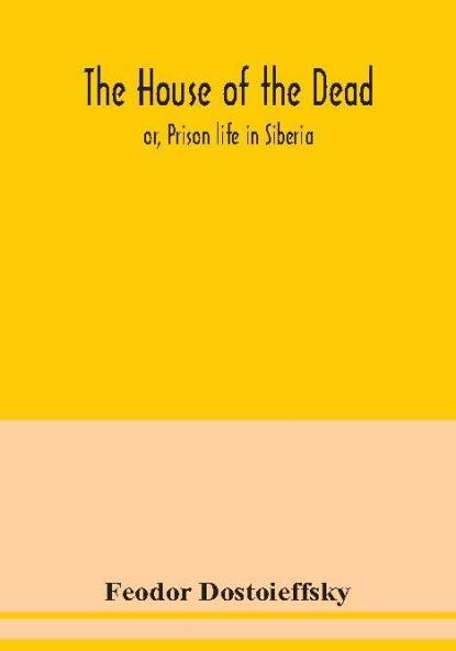 The house of the dead