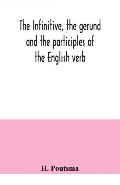The Infinitive The Gerund And The Participles Of The English Verb