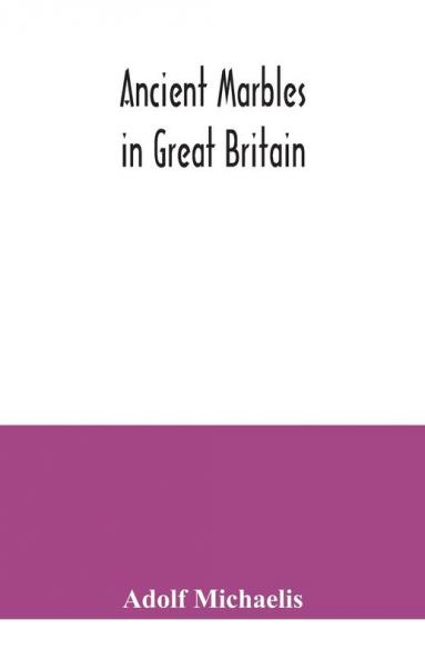 Ancient marbles in Great Britain