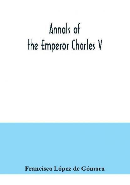 Annals of the Emperor Charles V