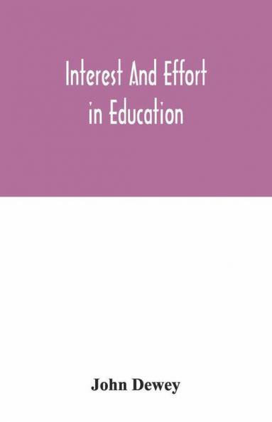 Interest And Effort In Education