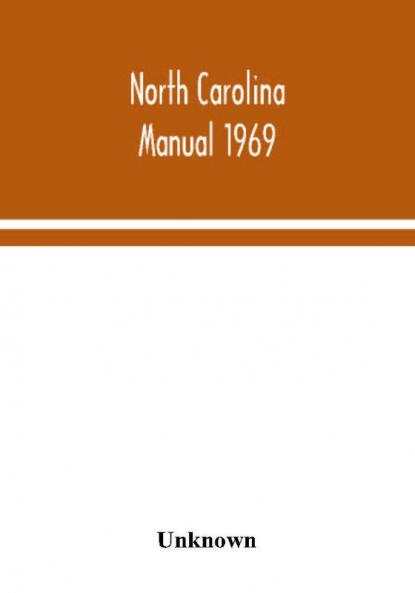 North Carolina manual 1969