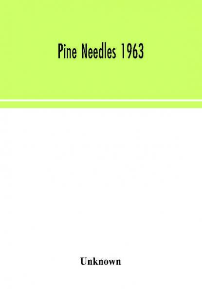 Pine Needles 1963