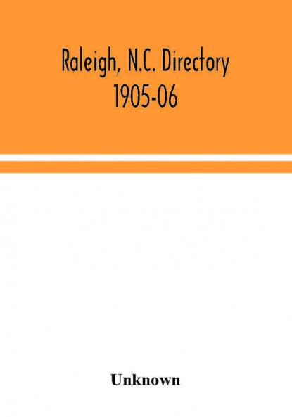 Raleigh N.C. directory 1905-06