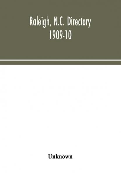 Raleigh N.C. directory 1909-10