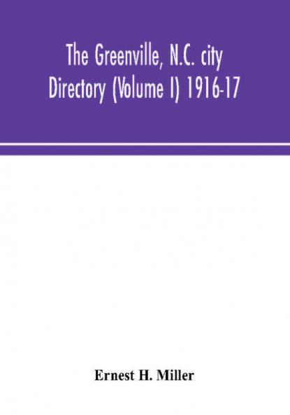 The Greenville N.C. city directory (Volume I) 1916-17