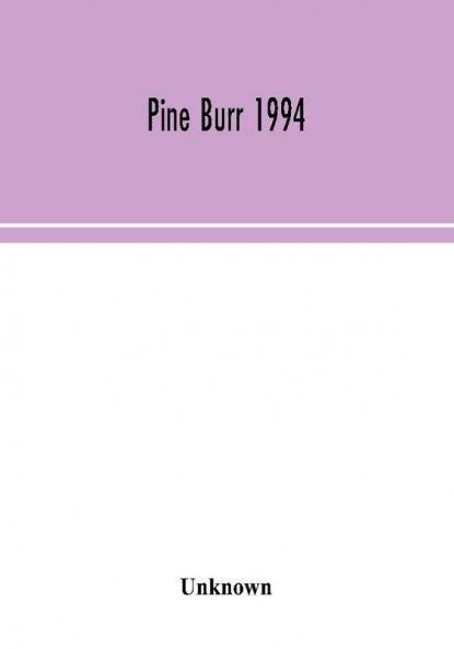 Pine Burr 1994