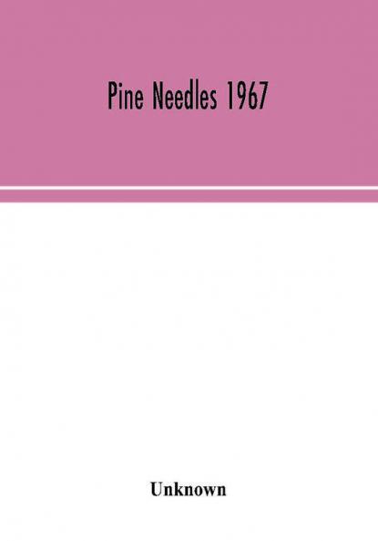 Pine Needles 1967