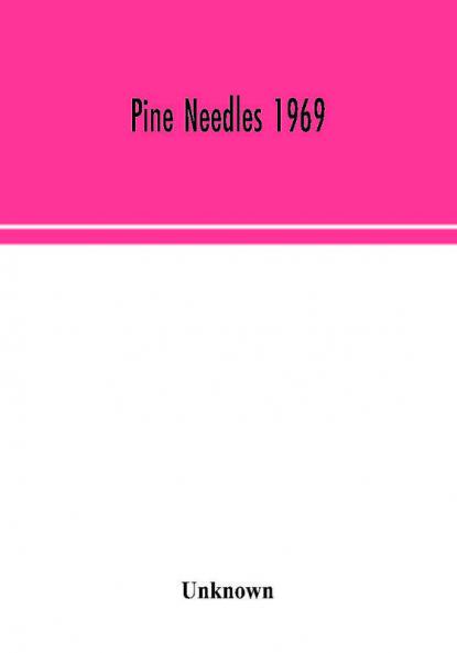 Pine Needles 1969