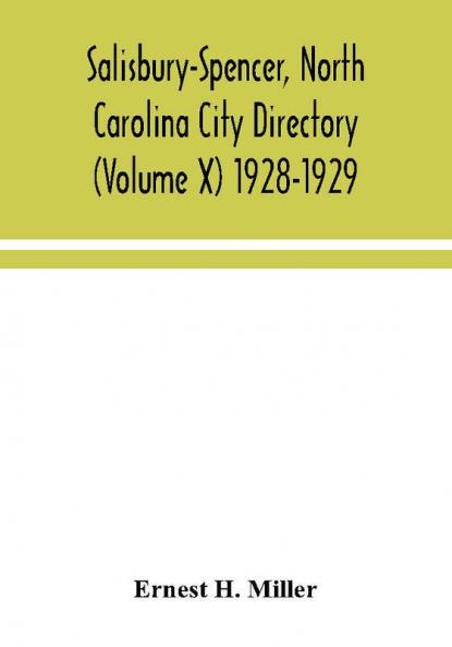Salisbury-Spencer North Carolina City Directory (Volume X) 1928-1929