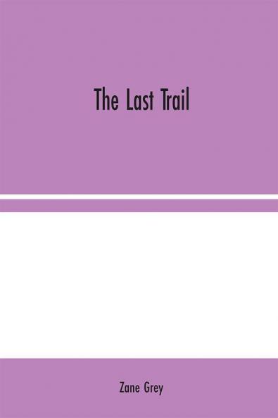The Last Trail