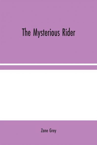 The Mysterious Rider
