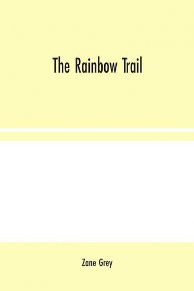 The Rainbow Trail