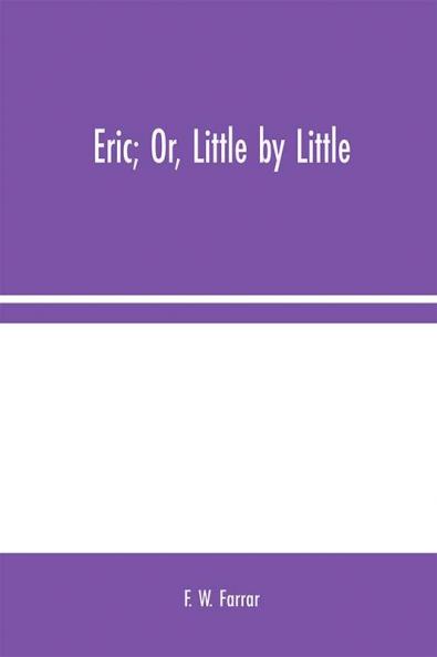 Eric; Or Little By Little