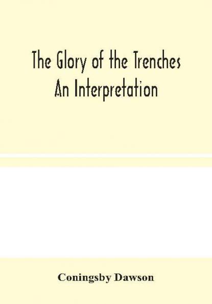 The Glory of the Trenches
