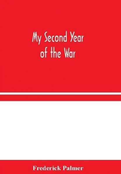 My Second Year of the War