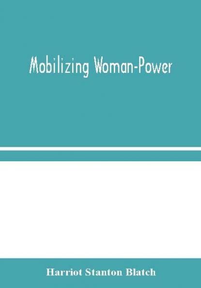 Mobilizing Woman-Power