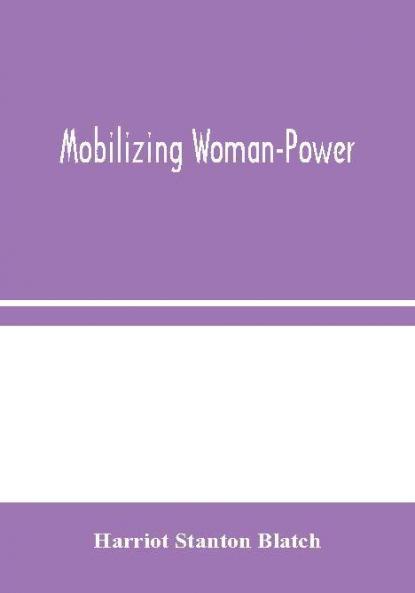 Mobilizing Woman-Power
