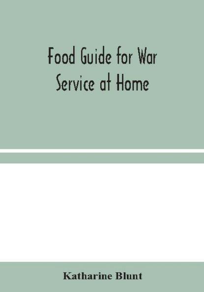 Food Guide for War Service at Home