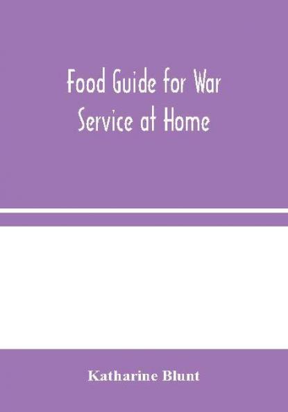 Food Guide for War Service at Home