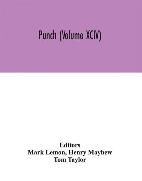 Punch (Volume XCIV)