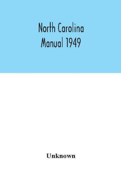 North Carolina Manual 1949