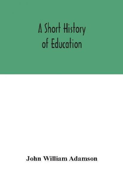 A short history of education