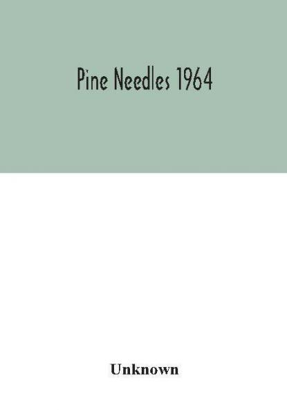 Pine Needles 1964