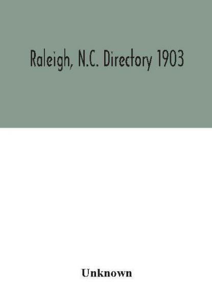 Raleigh N.C. directory 1903