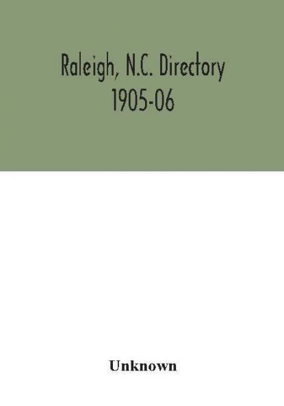 Raleigh N.C. directory 1905-06