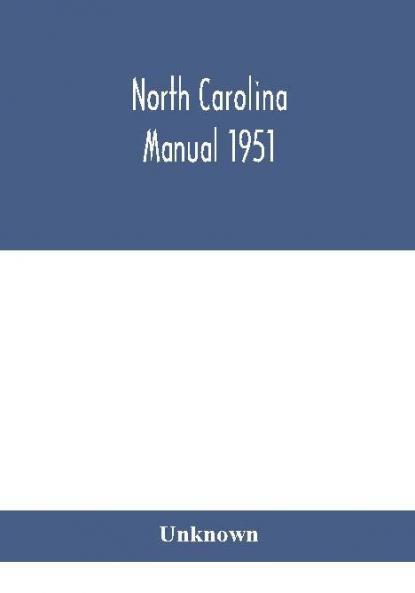 North Carolina manual 1951