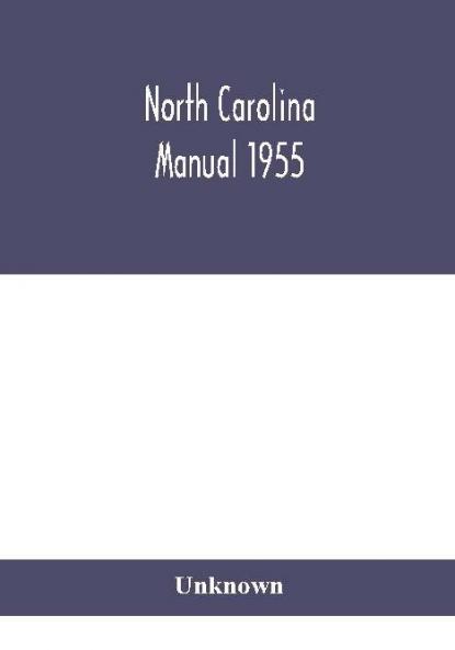 North Carolina Manual 1955