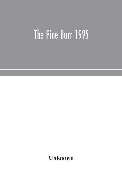 The Pine Burr 1995
