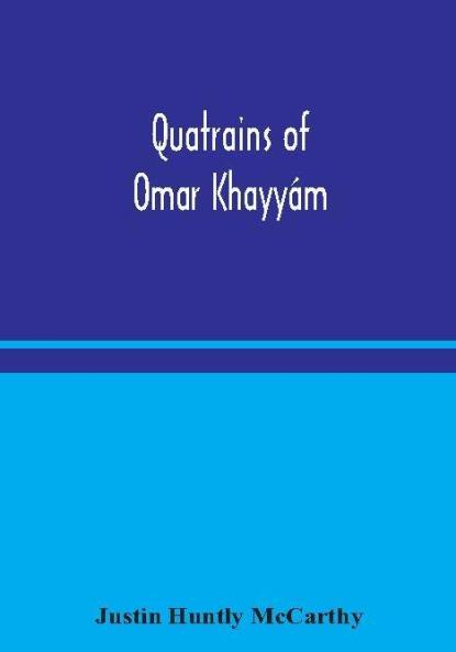 Quatrains of Omar Khayyám