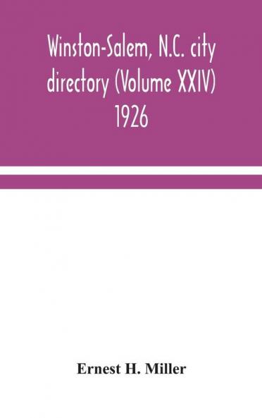 Winston-Salem N.C. city directory (Volume XXIV) 1926