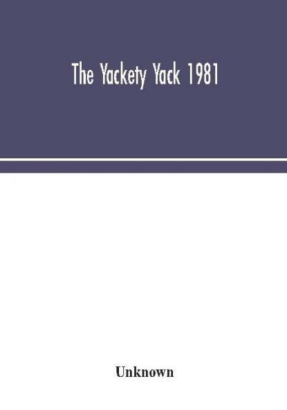 The Yackety yack 1981