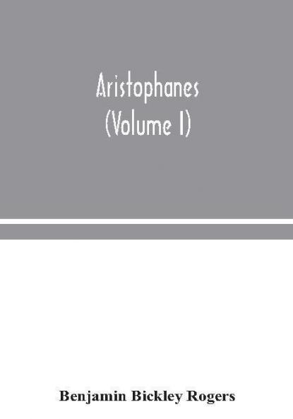Aristophanes (Volume I)