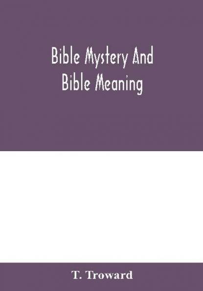 Bible mystery and Bible meaning