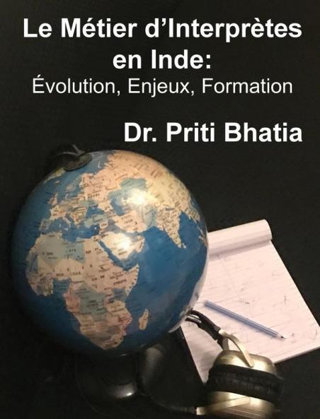 Le Métier d'Interprètes en Inde: Évolution Enjeux Formation