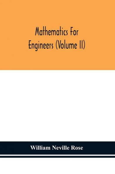 Mathematics for engineers (Volume II)