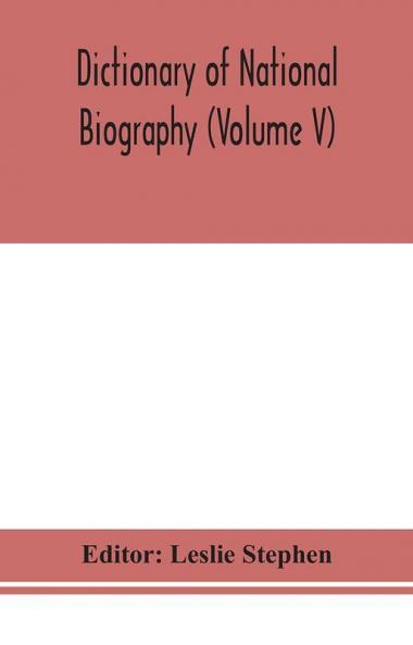 Dictionary of national biography (Volume V)