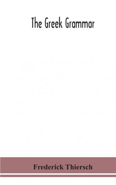 The Greek grammar