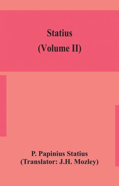 Statius (Volume II)