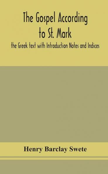 The Gospel according to St. Mark